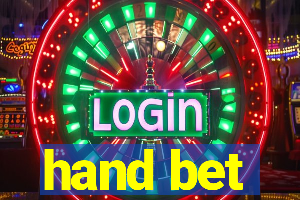 hand bet